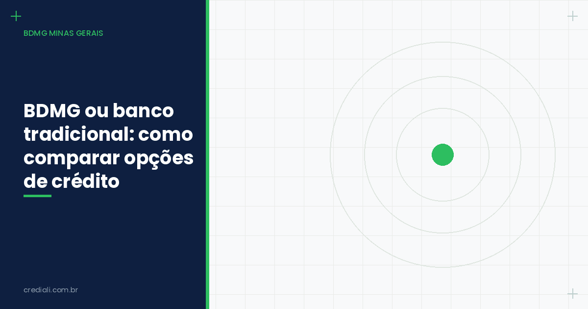 BDMG ou banco tradicional: como comparar opções de crédito