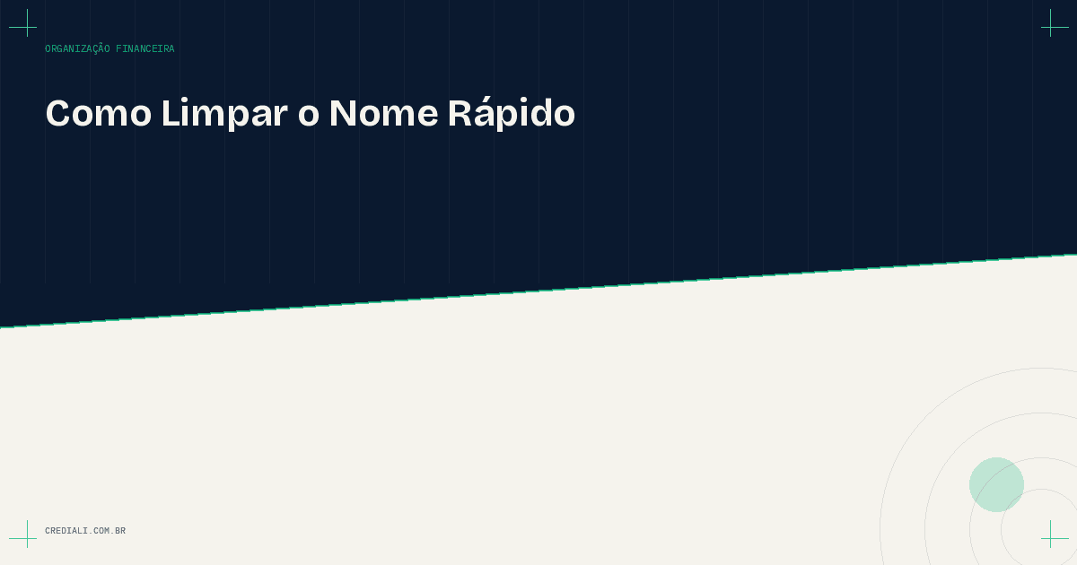 Como limpar o nome rápido