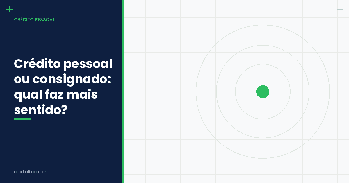 Crédito pessoal ou consignado: qual faz mais sentido?