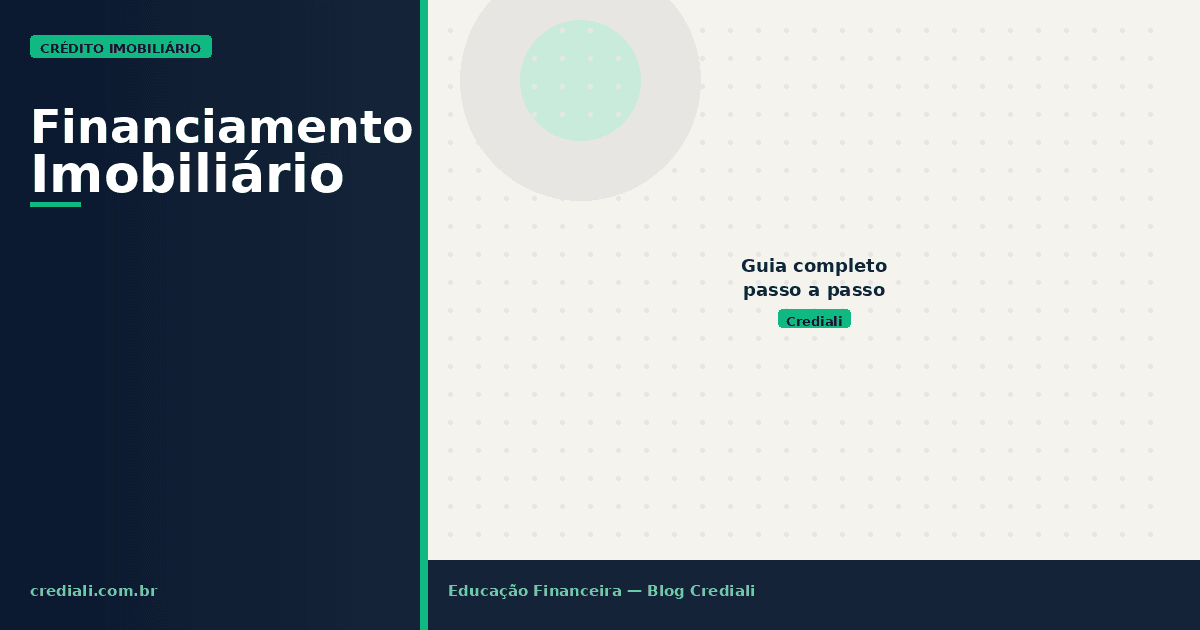 Financiamento imobiliário: passo a passo do processo em 2025