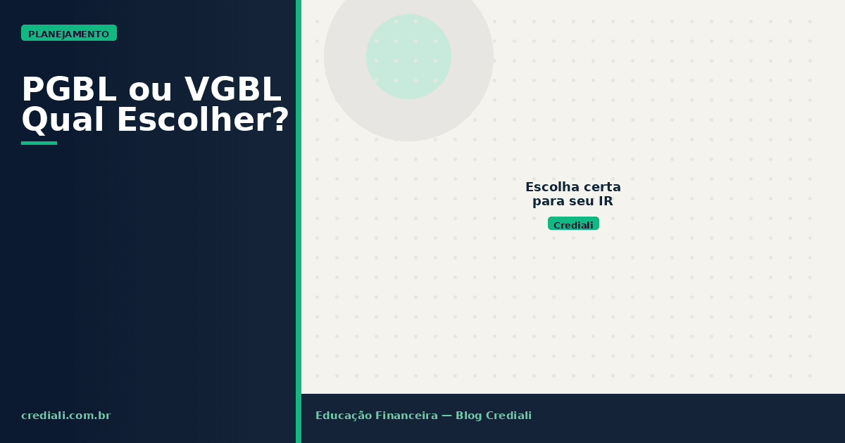 PGBL ou VGBL: qual previdência privada faz mais sentido para você?